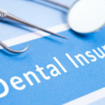 Investing in Your Oral Health: The Benefits of Dental Insurance
