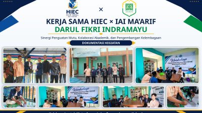 HIEC Hijir Ismail Edu Center Partners with Ma’arif Darul Fikri Indramayu Islamic Institute to Launch Fully Flexible, Affordable, and Accessible 100% Online Degree Programs HIEC Hijir Ismail Edu Center Partners with Ma’arif Darul Fikri Indramayu Islamic Institute to Launch Fully Flexible, Affordable, and Accessible 100% Online Degree Programs