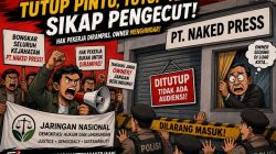 Silent During Protest, PT Naked Press Seen as Evading Accountability
